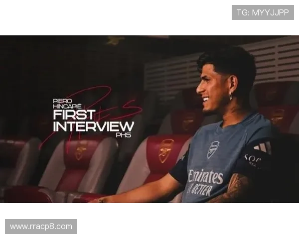 因卡皮耶自信宣言：能中能边也能担任阿森纳领袖角色 扎卡高度评价队友